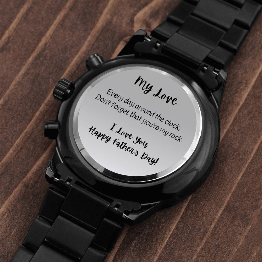Father's Day Watch | My Love | Every day around the clock