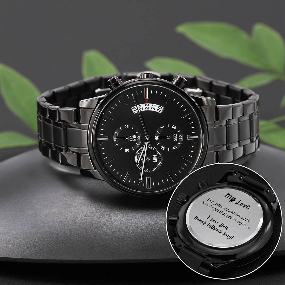 Father's Day Watch | My Love | Every day around the clock